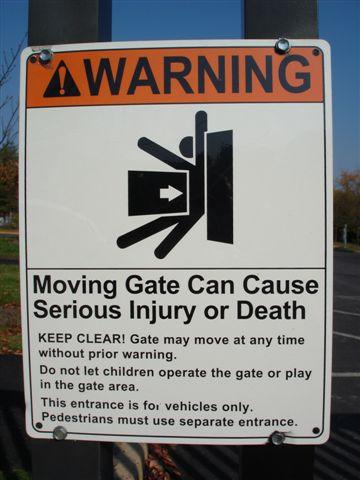 Warning! Moving Gate